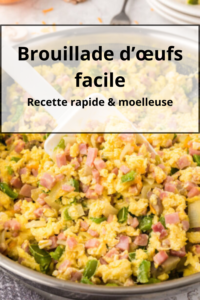 Brouillade d’œufs facile, recette rapide et moelleuse façon omelette Denver